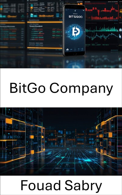 BitGo Company, Fouad Sabry