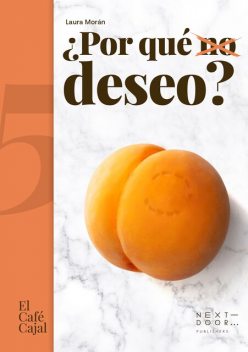 Por qué (no) deseo, Laura Morán