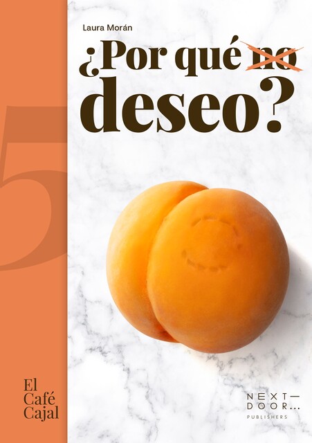 Por qué (no) deseo, Laura Morán