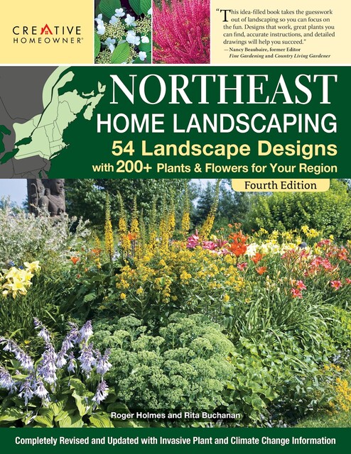 Northeast Home Landscaping, 4th Edition, Editors of Creative Homeowner