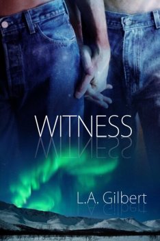 Witness, L.A.Gilbert