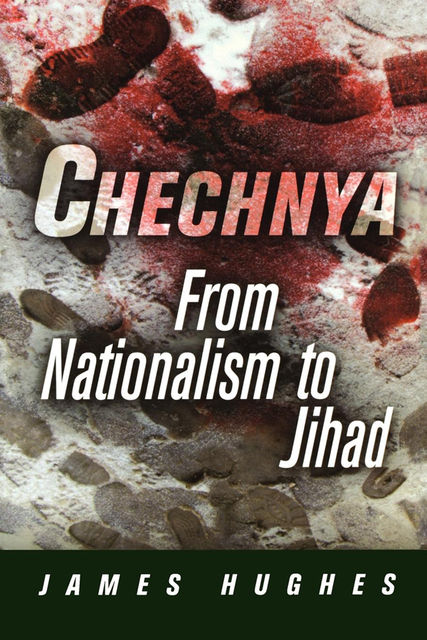 Chechnya, James Hughes