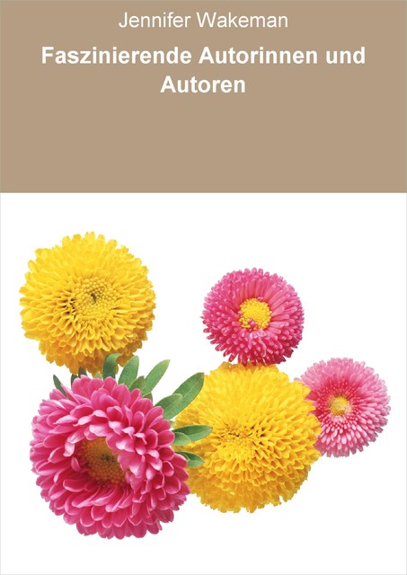 Faszinierende Autorinnen und Autoren, Jennifer Wakeman