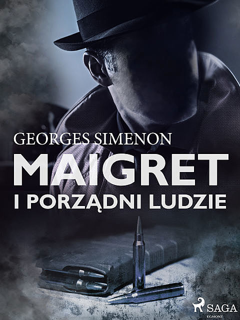 Maigret i porządni ludzie, Georges Simenon