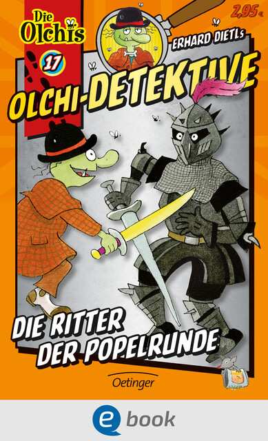 Olchi-Detektive 17. Die Ritter der Popelrunde, Barbara Iland-Olschewski, Erhard Dietl