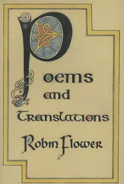 Poems and Translations, Robin Flower