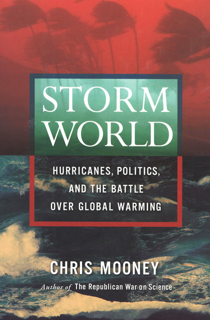 Storm World, Chris Mooney