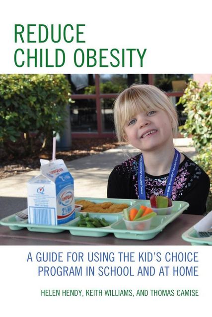 Reduce Child Obesity, Helen Hendy, Keith Williams, Thomas Camise