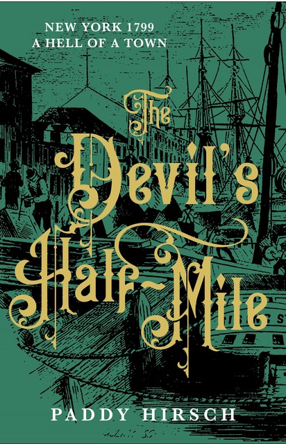 The Devil's Half Mile, Paddy Hirsch
