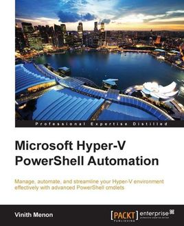 Microsoft Hyper-V PowerShell Automation, Vinith Menon