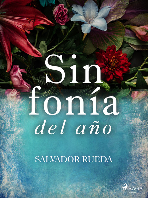 Sinfonía del año, Salvador Rueda