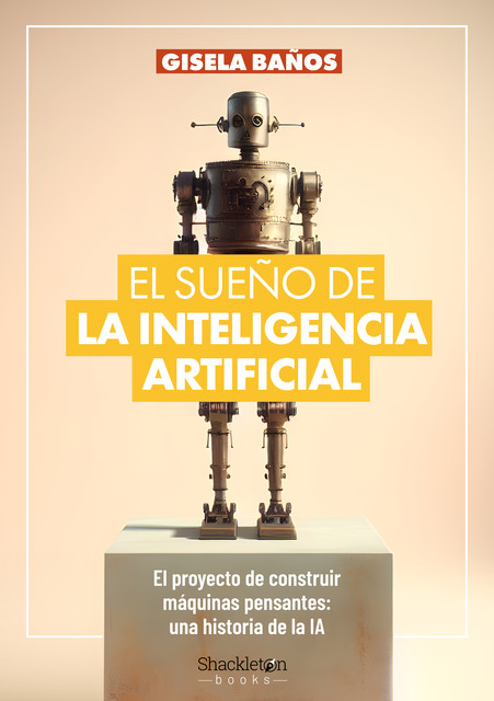 El sueño de la Inteligencia Artificial, Gisela Baños