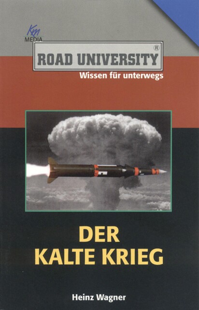Der Kalte Krieg, Heinz Wagner