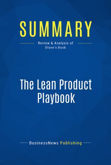 Summary: The Lean Product Playbook – Dan Olsen, BusinessNews Publishing