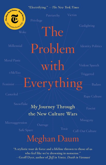 The Problem with Everything, Meghan Daum