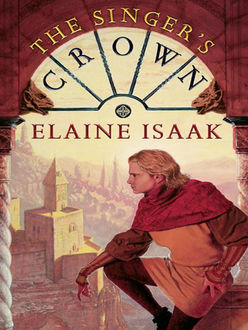The Singer's Crown, Elaine Isaak