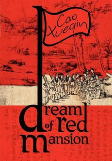 A Dream of Red Mansion, Xueqin Cao, Translated by Gladys Yang