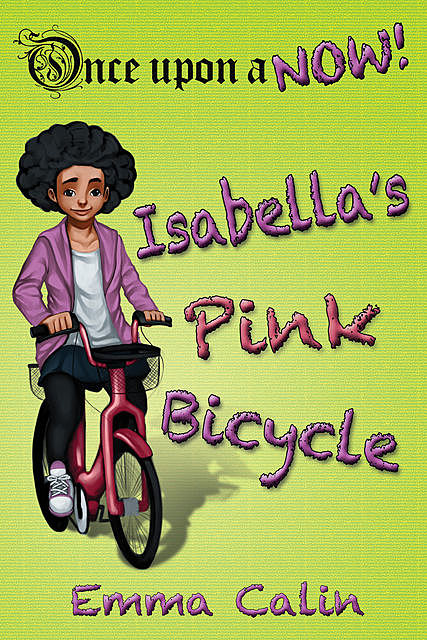 Isabella's Pink Bicycle, Emma Calin