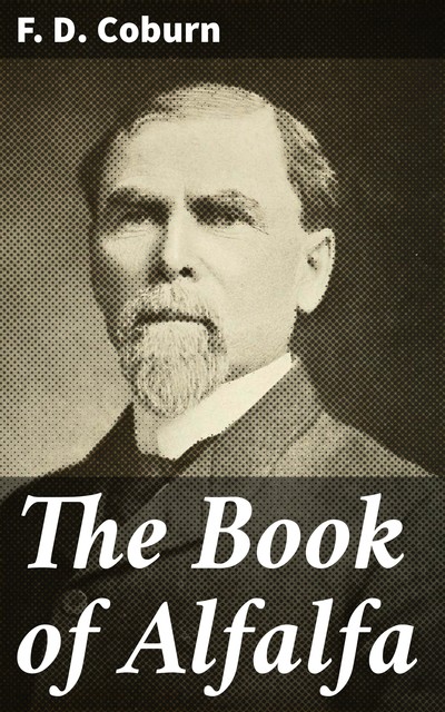 The Book of Alfalfa, F.D. Coburn