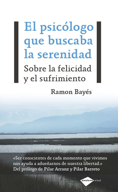 El psicólogo que buscaba la serenidad, Ramon Bayés