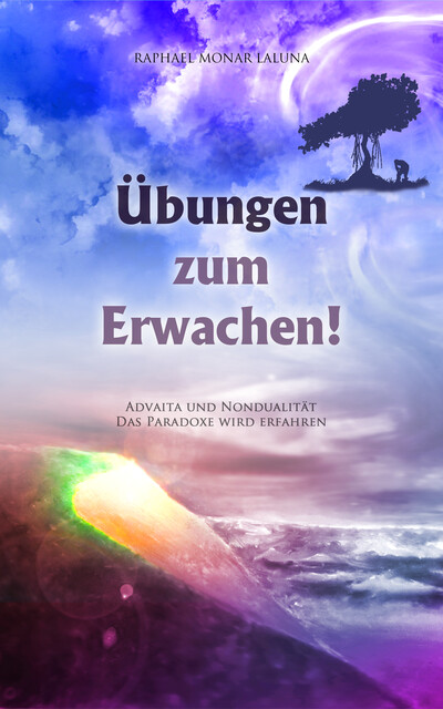 Übungen zum Erwachen, Raphael Monar Laluna