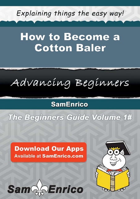 How to Become a Cotton Baler, Shanel Keys
