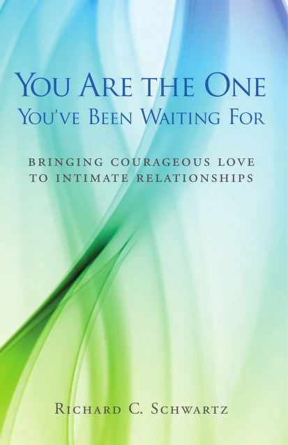 You Are The One You've Been Waiting For, Richard Schwartz