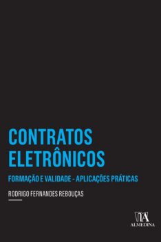 Contratos Eletrônicos, Rodrigo Fernandes Rebouças