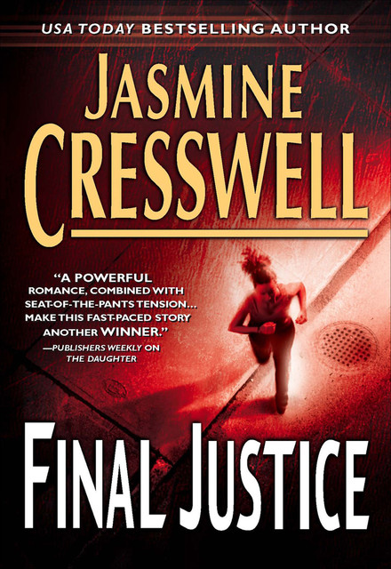 Final Justice, Jasmine Cresswell