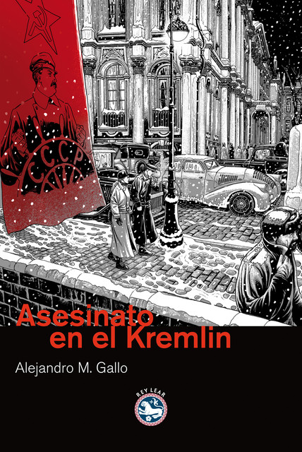 Asesinato En El Kremlin, Alejandro M. Gallo