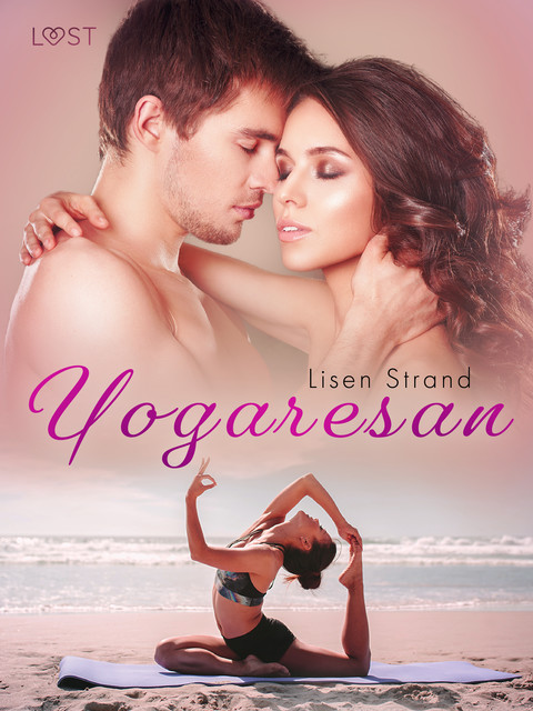 Yogaresan – erotisk feelgood, Lisen Strand