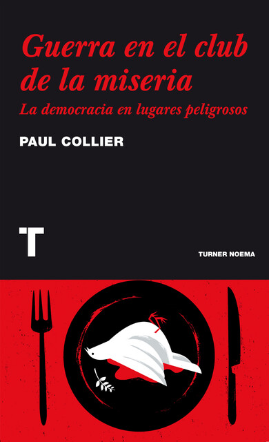 Guerra en el club de la miseria, Paul Collier