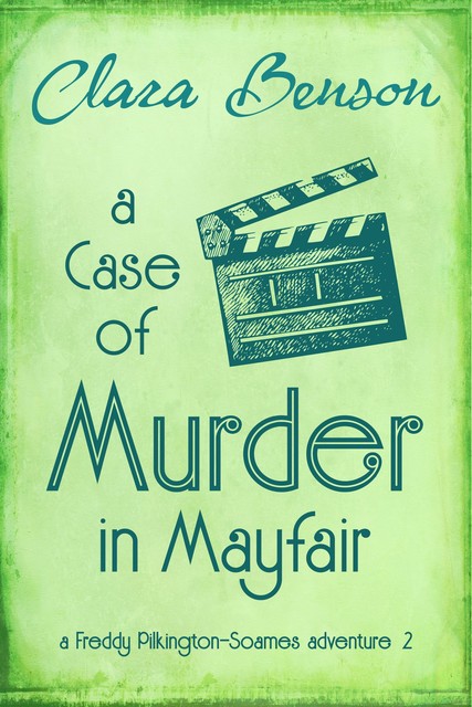 A Case of Murder in Mayfair, Clara Benson
