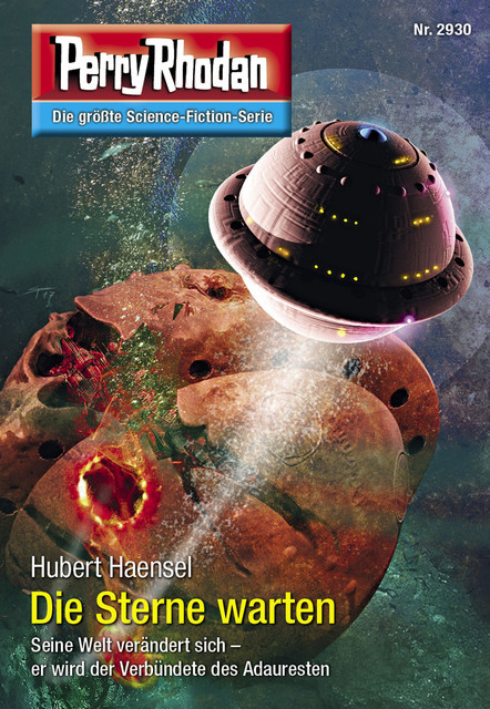 Perry Rhodan 2930: Die Sterne warten, Hubert Haensel