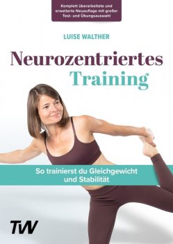 Neurozentriertes Training, Luise Walther