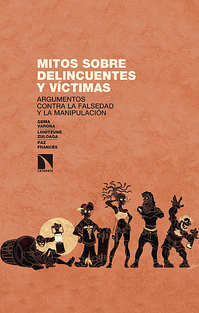 Mitos sobre delincuentes y víctimas, Paz Francés Lecumberri, Gema Varona Martínez, Lohitzune Zuloaga Lojo