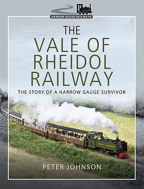 The Vale of Rheidol Railway, Peter Johnson