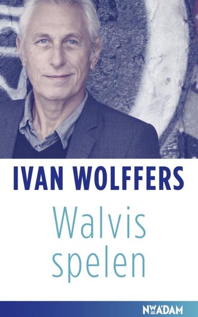 Walvis spelen, Ivan Wolffers