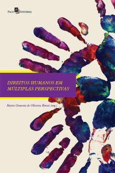 Direitos humanos em múltiplas perspectivas, Bárbara Bella Urban, Gabriel Ferri Bichir, Laís Azeredo Alves, Marta Gouveia de Oliveira Rovai, Matheus Treuk Medeiros de Araujo, Pedro Vagner Silva Oliveira, Rodrigo Augusto Duarte Amaral, Vivian Catarina Dias