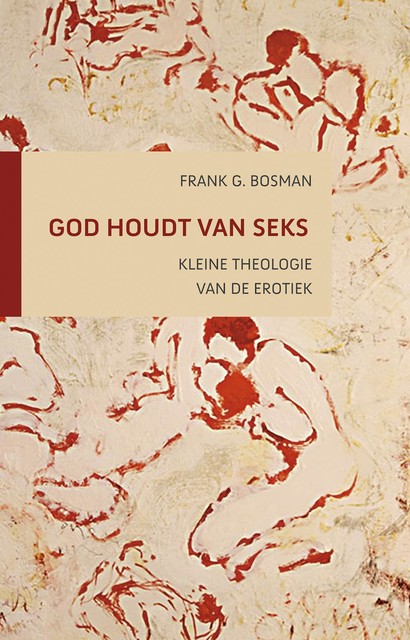 God houdt van seks, Frank G. Bosman