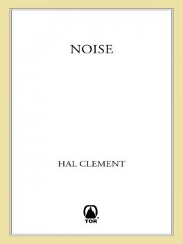 Noise, Hal Clement