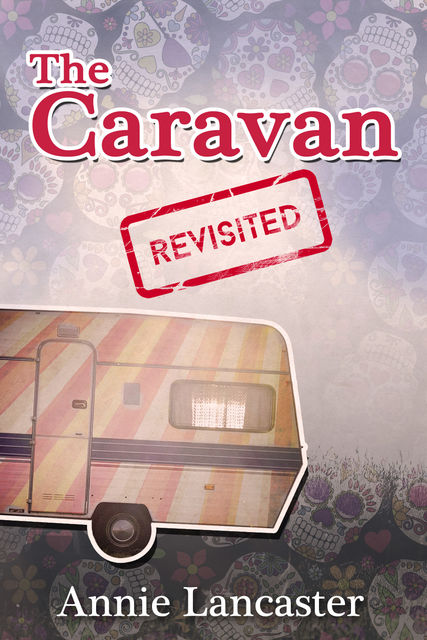 The Caravan Revisited, Annie Lancaster