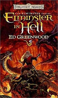 Elminster in Hell, Ed Greenwood