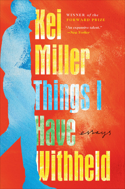 Things I Have Withheld, Kei Miller