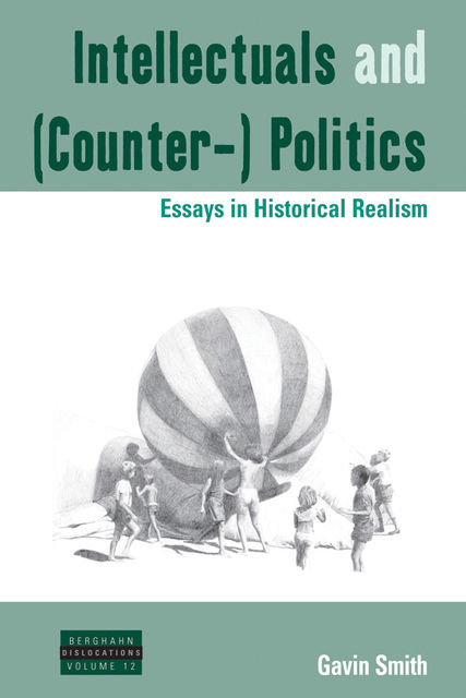 Intellectuals and (Counter-) Politics, Gavin Smith