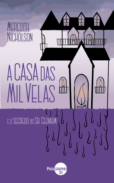 A Casa das MIl Velas, Meredith Nicholson