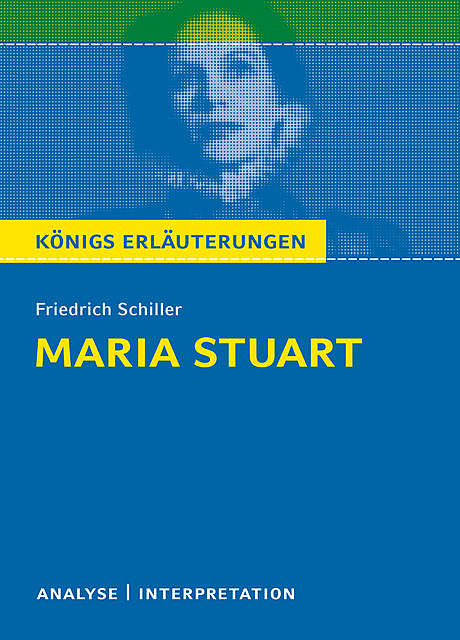 Maria Stuart, Friedrich Schiller, Volker Krischel