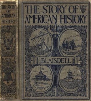 The Story Of American History, Albert F.Blaisdell