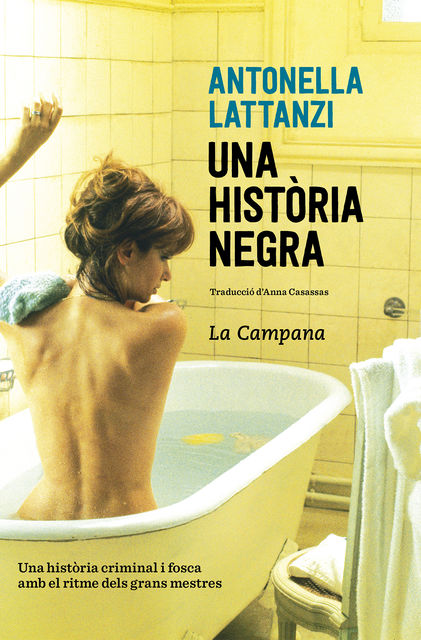 Una història negra, Antonella Lattanzi