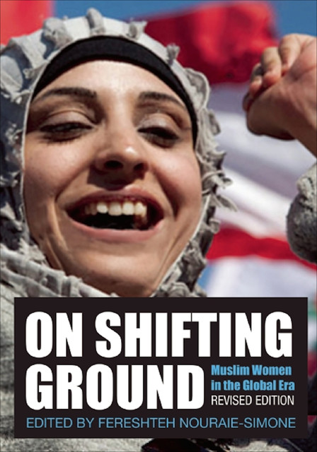 On Shifting Ground, Edited by Fereshteh Nouraie-Simone